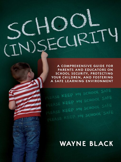 Title details for School Insecurity by Wayne Black - Wait list